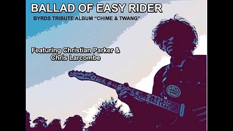 Christian Parker | Ballad of Easy Rider | Christian Parker Musician