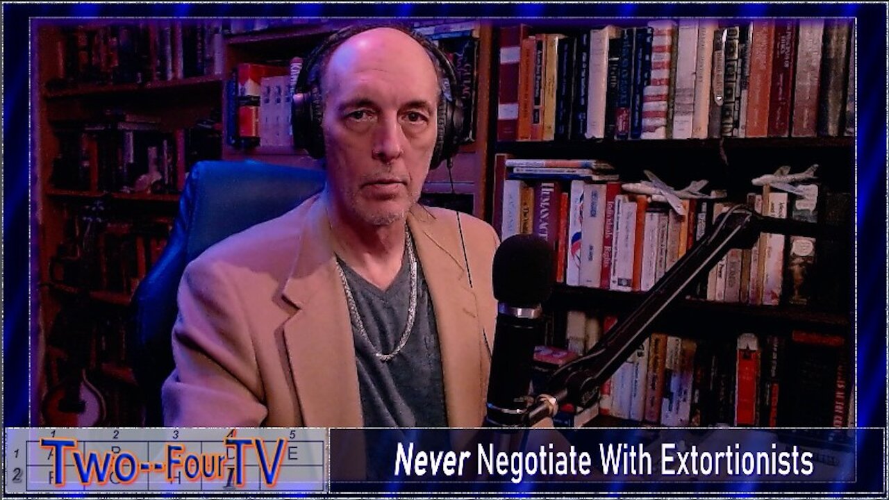 #3 Never Negotiate With Extortionists