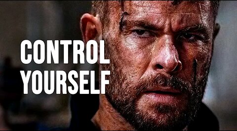 CONTROL YOURSELF - Motivational Speech