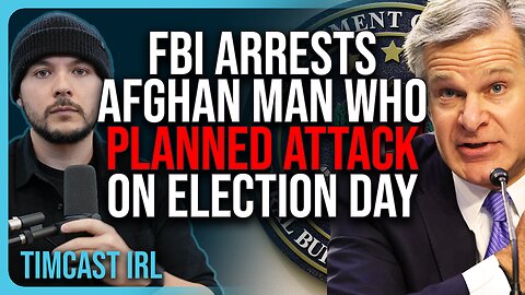FBI ARRESTS Afghan Man Who Planned ATTACK On Election Day