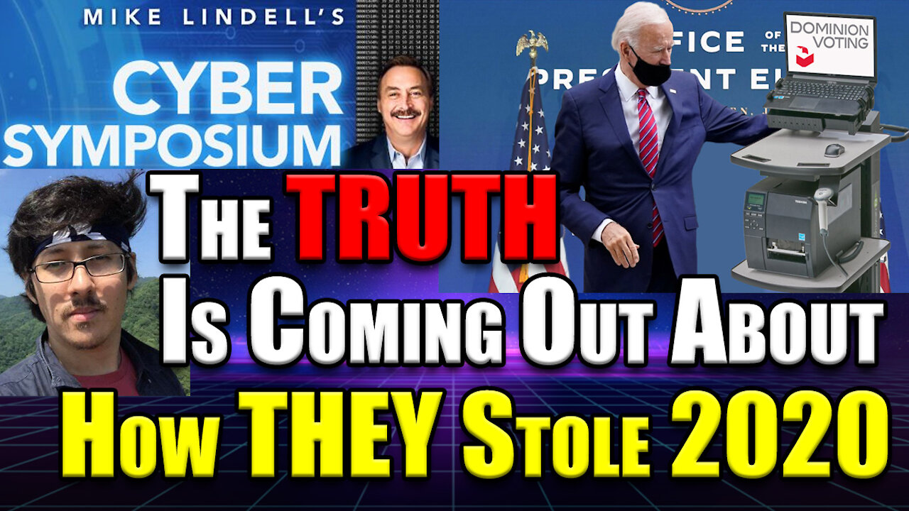 Mike Lindell's Cyber Symposium Recap: The TRUTH Is Coming Out About How They Stole 2020!