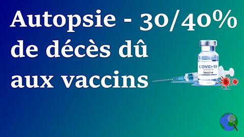 Allemagne - 30 à 40% de morts trouvés sur 40 autopsies post-vaccinale