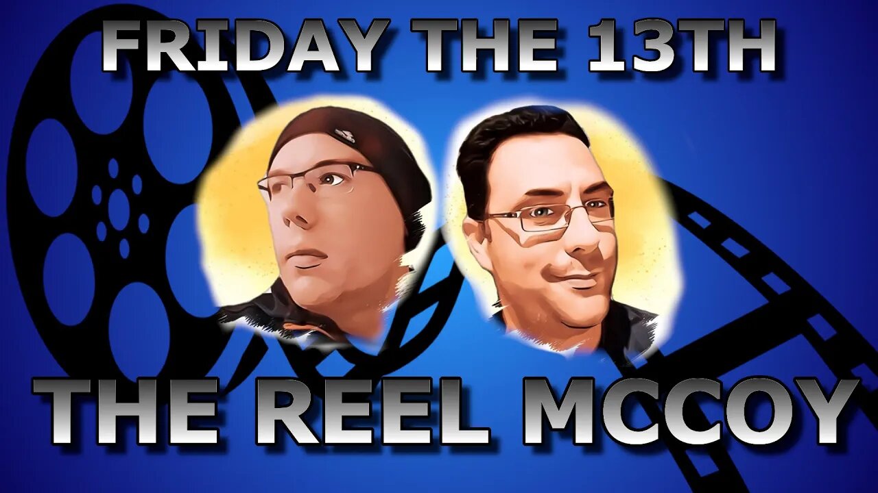 Friday the 13th (1980) The Reel McCoy Podcast Ep 21#