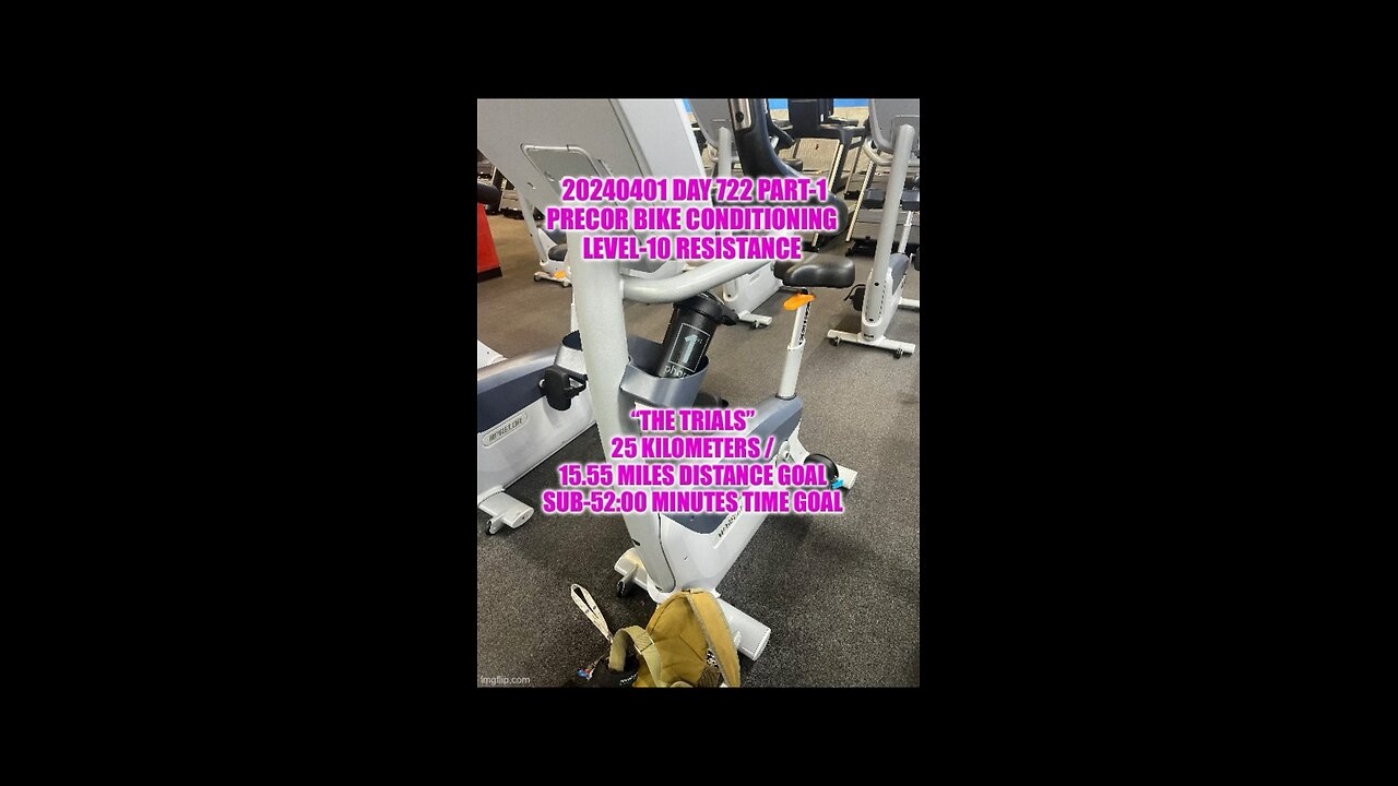 20240401 Day 722 Part-1 - Precor Bike Conditioning,