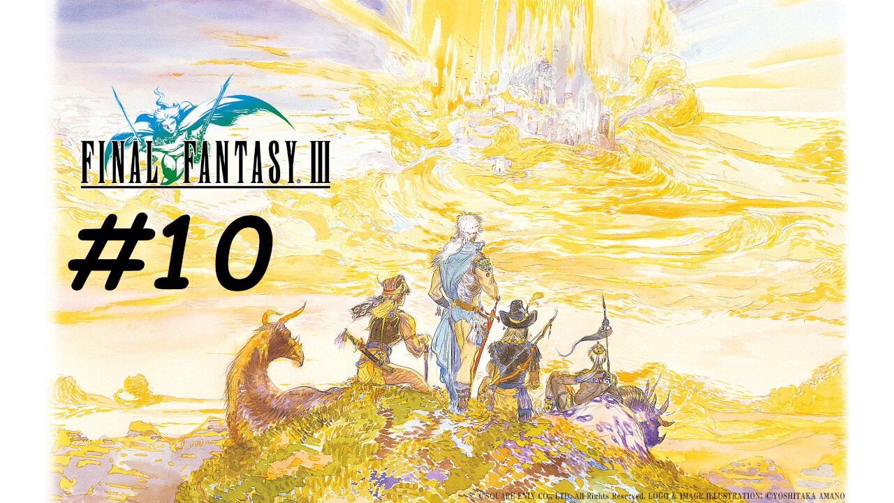 [Blind] Let's Play Final Fantasy 3 Pixel Remaster - Part 10