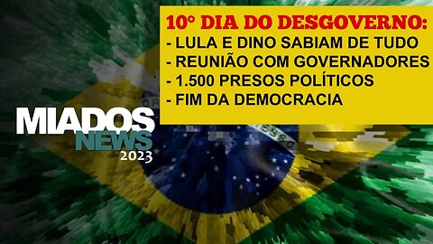 Miados News - Lula e Dino sabiam de tudo e se omitiram