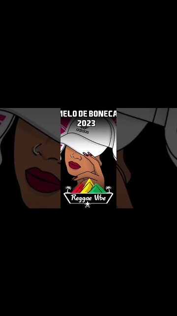 REGGAE DO MARANHÃO 2023 • MELO DE BONECA 2023 • REGGAEMIX