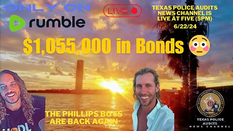 6/22/24 LANCE PHILLIPS FREE AGAIN! $1,055,000M BOND! FOR SPEAKING AT COMMISSIONER COURT