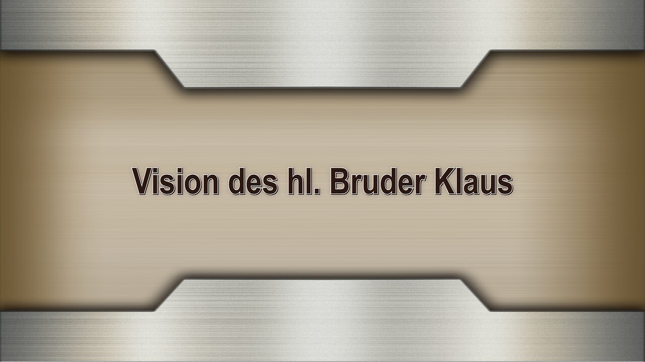 Vision des hl. Bruder Klaus