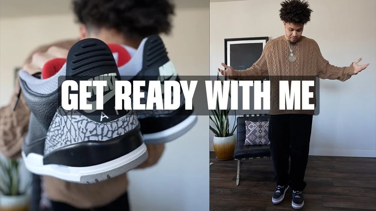 Get Ready With Me Air Jordan Black Cement 3s