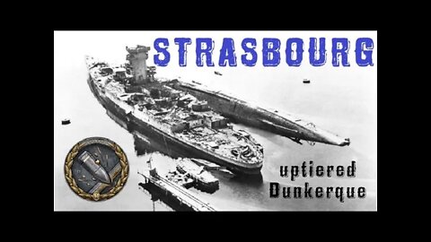 Strasbourg - uptiered Dunkerque (World of Warships Legends)