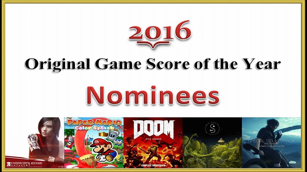 2016 Original Game Score of the Year - Nominees