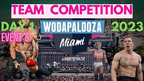 Wodapalooza 2023 Team Day 1 Recap