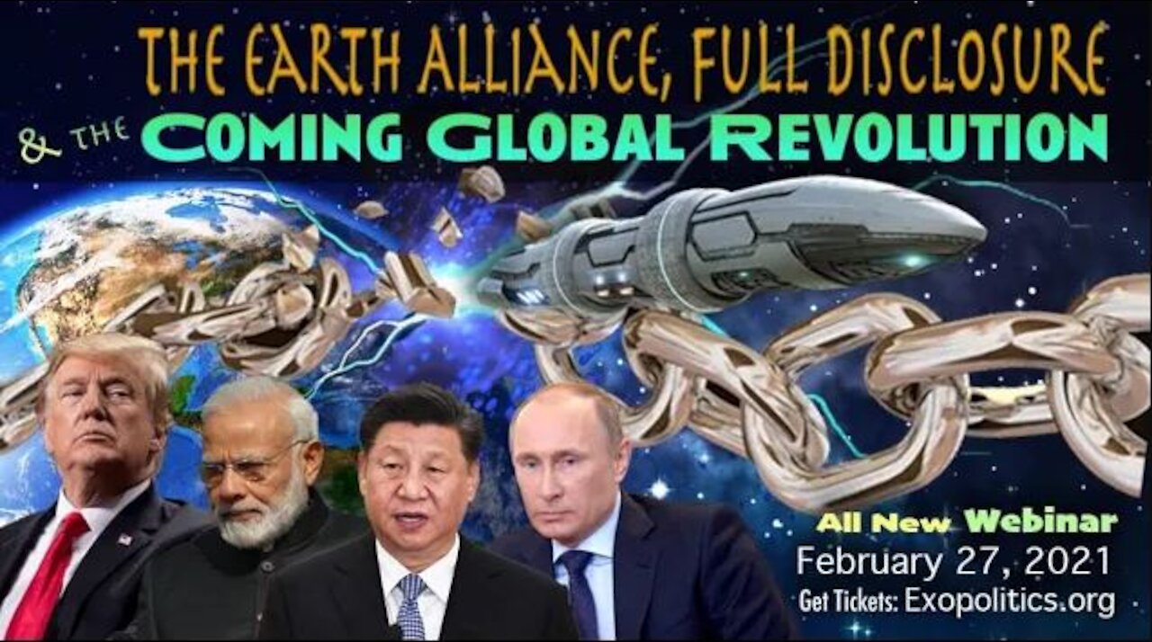 The Earth Alliance, Full Disclosure & the Coming Global Revolution [Chinese subtitle] 地球聯盟、全面大揭露和即將到來的全球革命