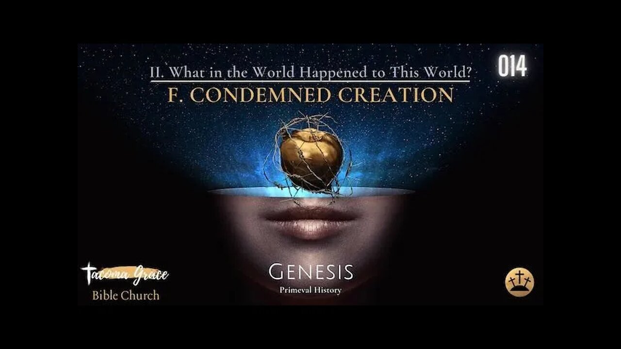 Condemned Creation | Genesis 3:14-19