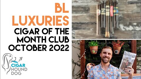 BL Luxuries Cigar of the Month Club October 2022