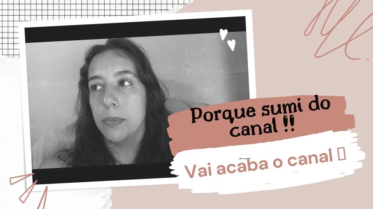 Porque sumi do canal? Último vídeo do canal!? Vlog pra mata saudade