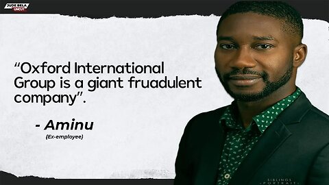 How I Found Out Oxford International Group Was A Fraud - EX-Marketer