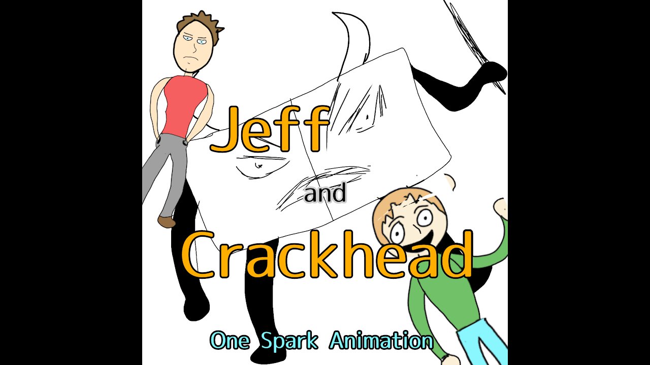 Jeff and crackhead