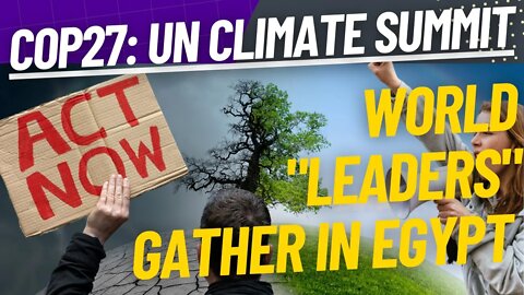 COP27: World 'Leaders' Summit | UN Climate Change