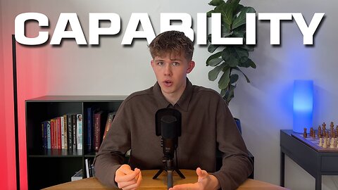 How to Become More Capable in Life (Raw)