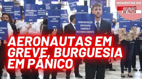 Todo apoio à greve dos aeronautas! | Momentos do Reunião de Pauta