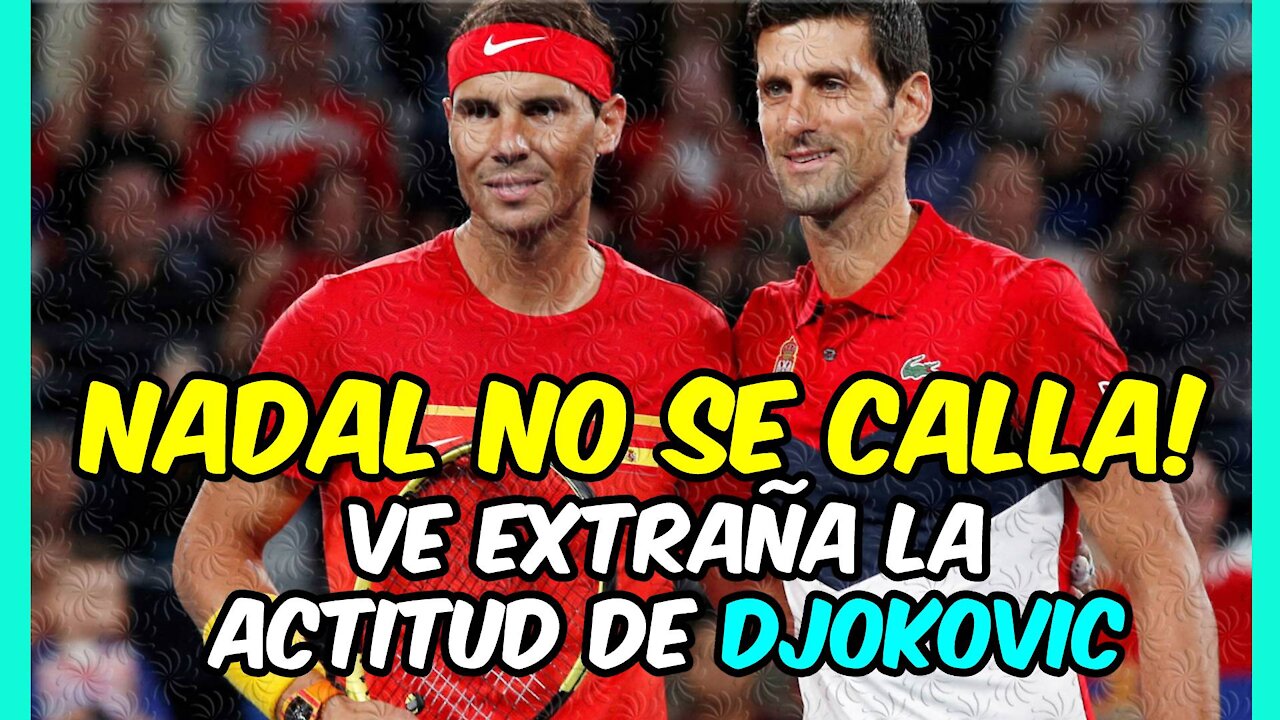 NADAL y la EXTRAÑA LESIÓN de DJOKOVIC! Declaraciones envenenadas del tenista balear!