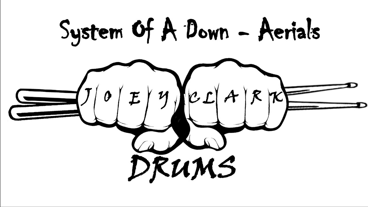 System Of A Down // Aerials // Drum Cover // Joey Clark