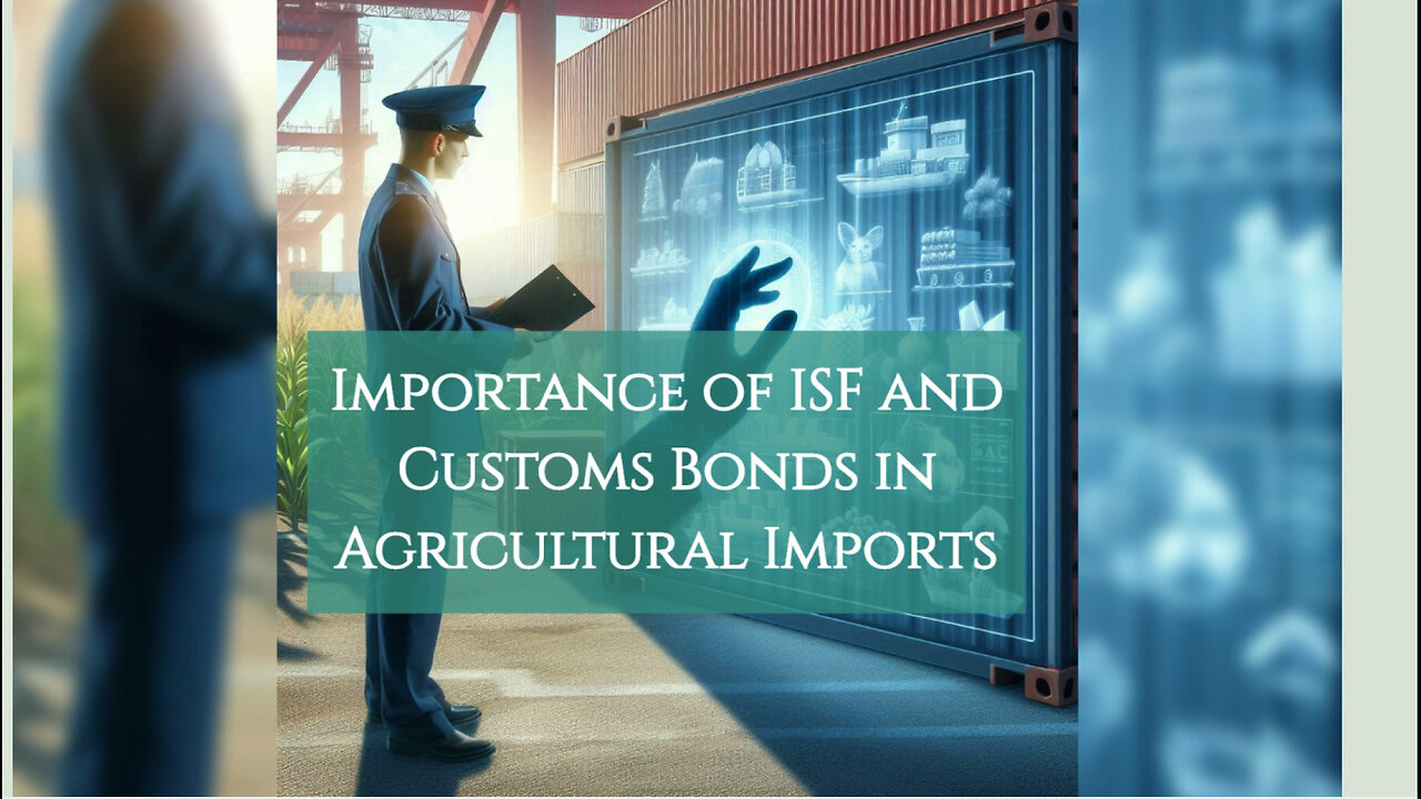 The Vital Link: Importer Security Filing and Agricultural Product Imports