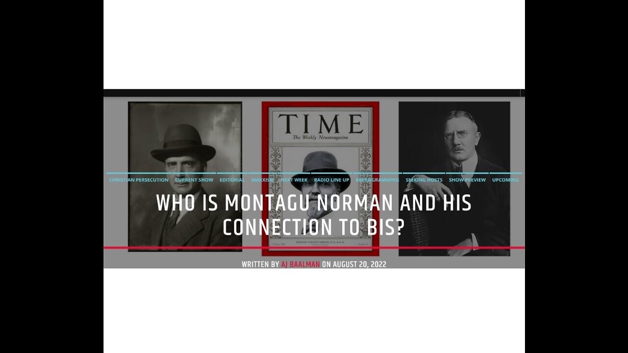 Who Is Montagu Norman and His Connection To BIS?
