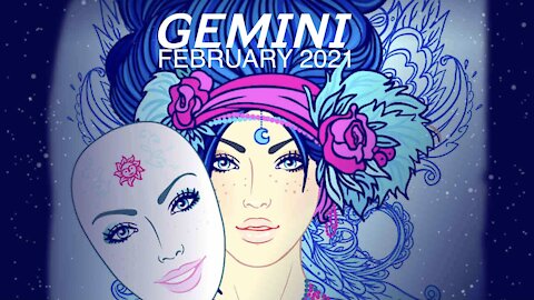 GEMINI ♊️ February 2021 General Reading