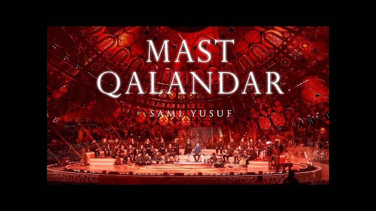 Mast Qalandar Stepping into Light Sami Yusuf