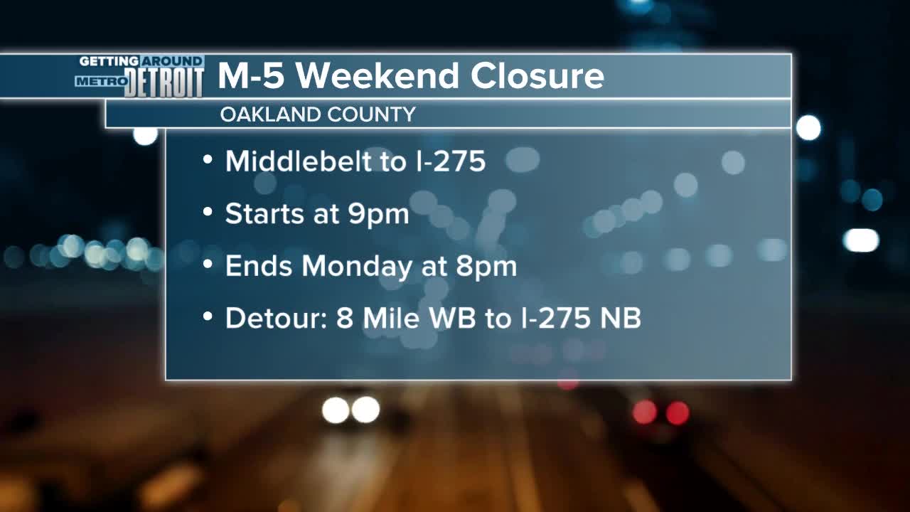 WB M-5 closing from Middlebelt to I-275 in Farmington Hills this weekend