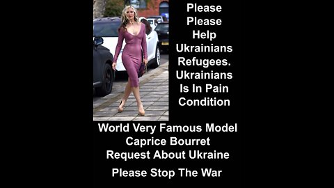 World Very Famous Model Caprice Bourret Request About Ukraine