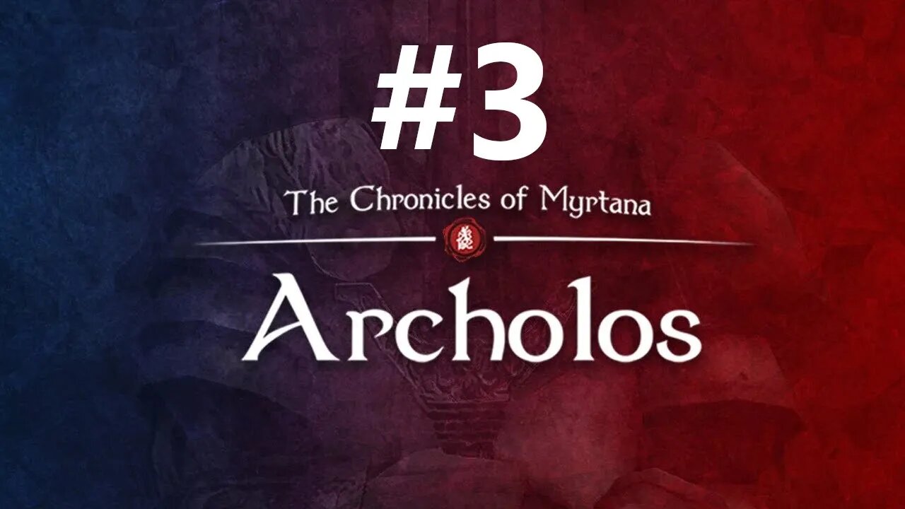 Archolos First Play Through ep. 3