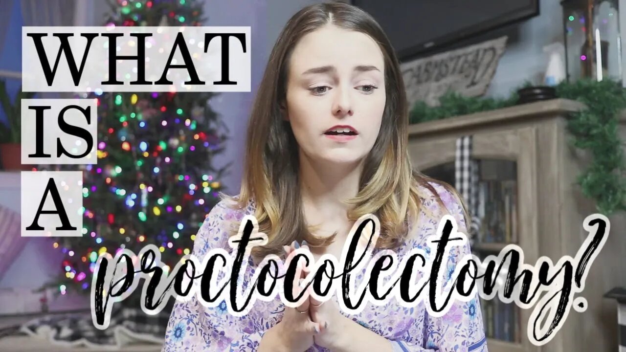 What is a Proctocolectomy [Barbie Butt Surgery]? | Let's Talk IBD