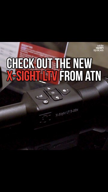 ATN X-Sight LTV Series Day/Night Thermal Imaging Scope Is Here