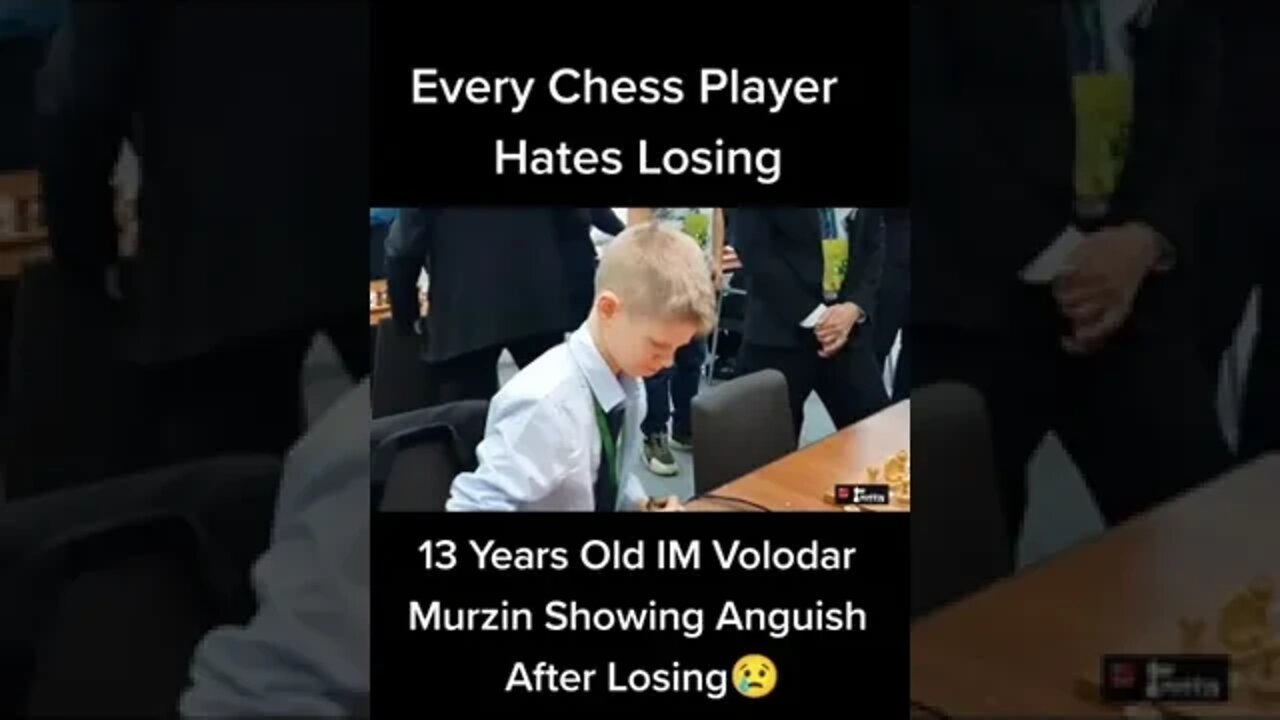 Every chess player hates losing...