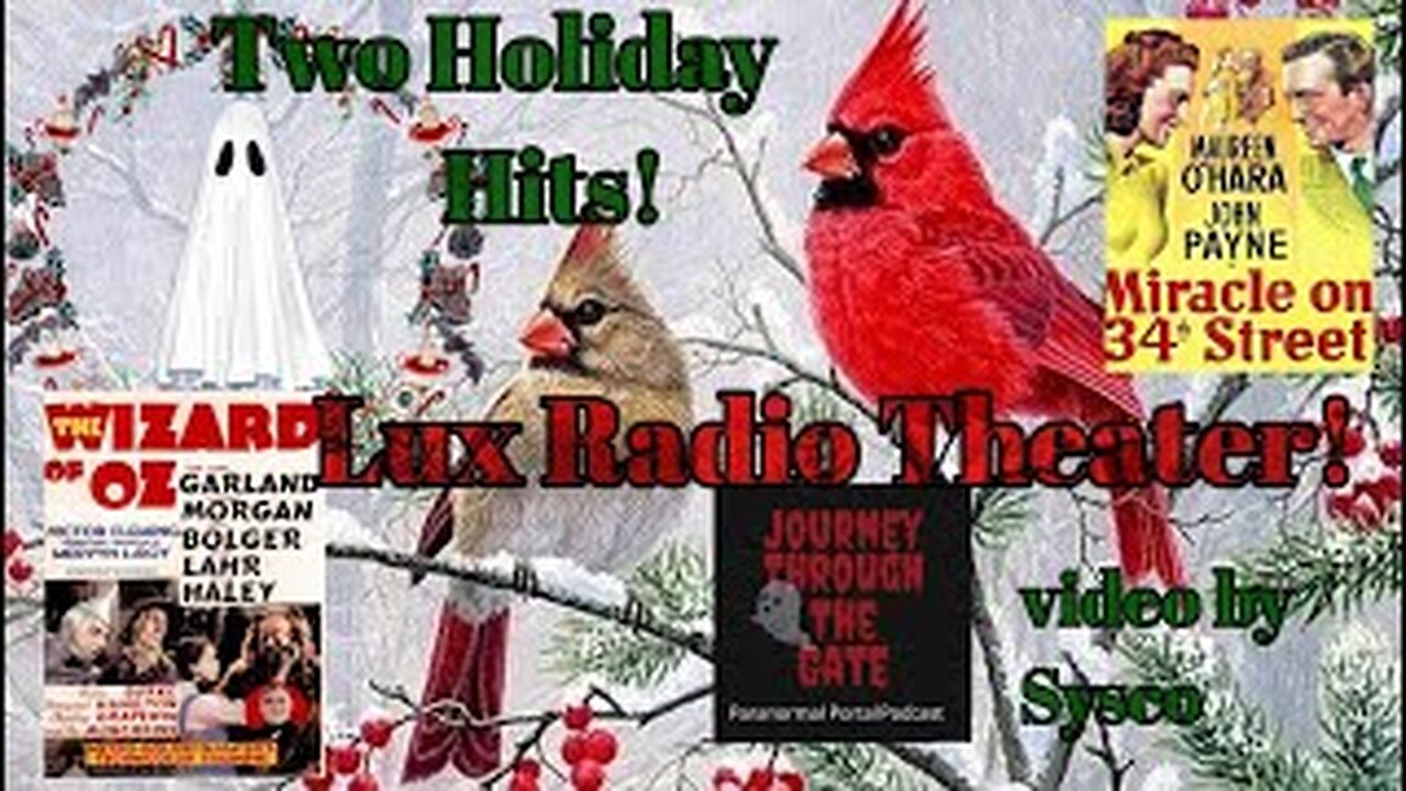 Holiday Double Feature Lux Radio Theater Wizard of Oz and Miracle on 34th Street Classic Radio