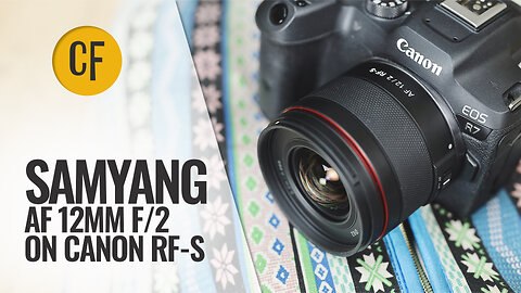 Samyang AF 12mm f/2 AF lens review...on Canon RF-S!