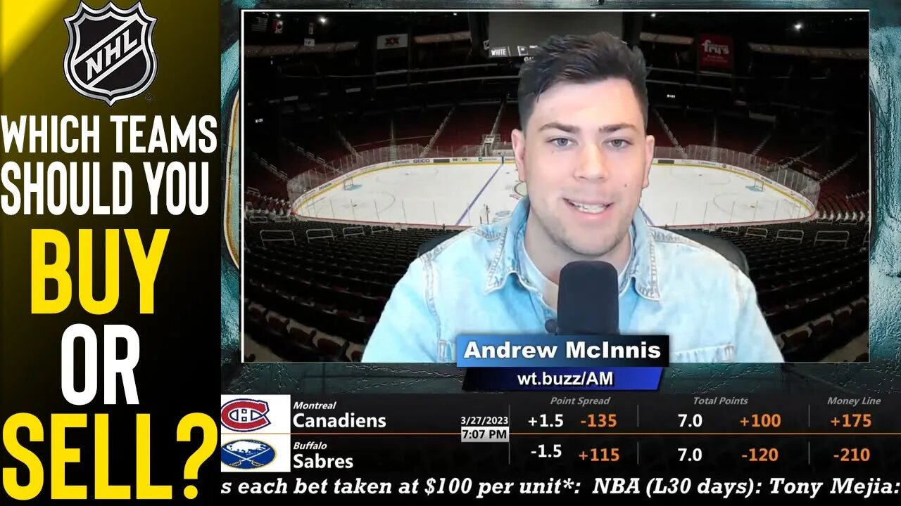 Which NHL Teams Should You Bet and Who Should You Fade? | Puck Time NHL Buy and Sell 3/27