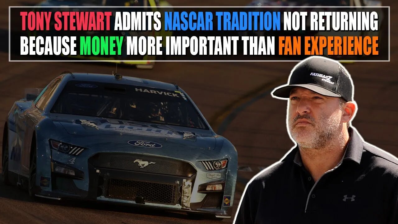 Tony Stewart Admits NASCAR Tradition Not Returning Because Money More Important Than Fan Experience