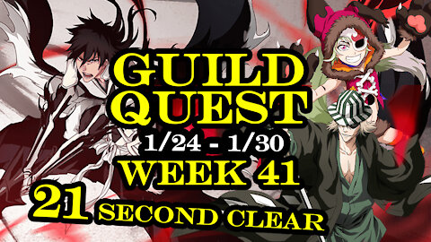 Bleach Brave Souls - Guild Quest Build for 1/24 - 1/30 (Week 41) - 21 Second Clear Time