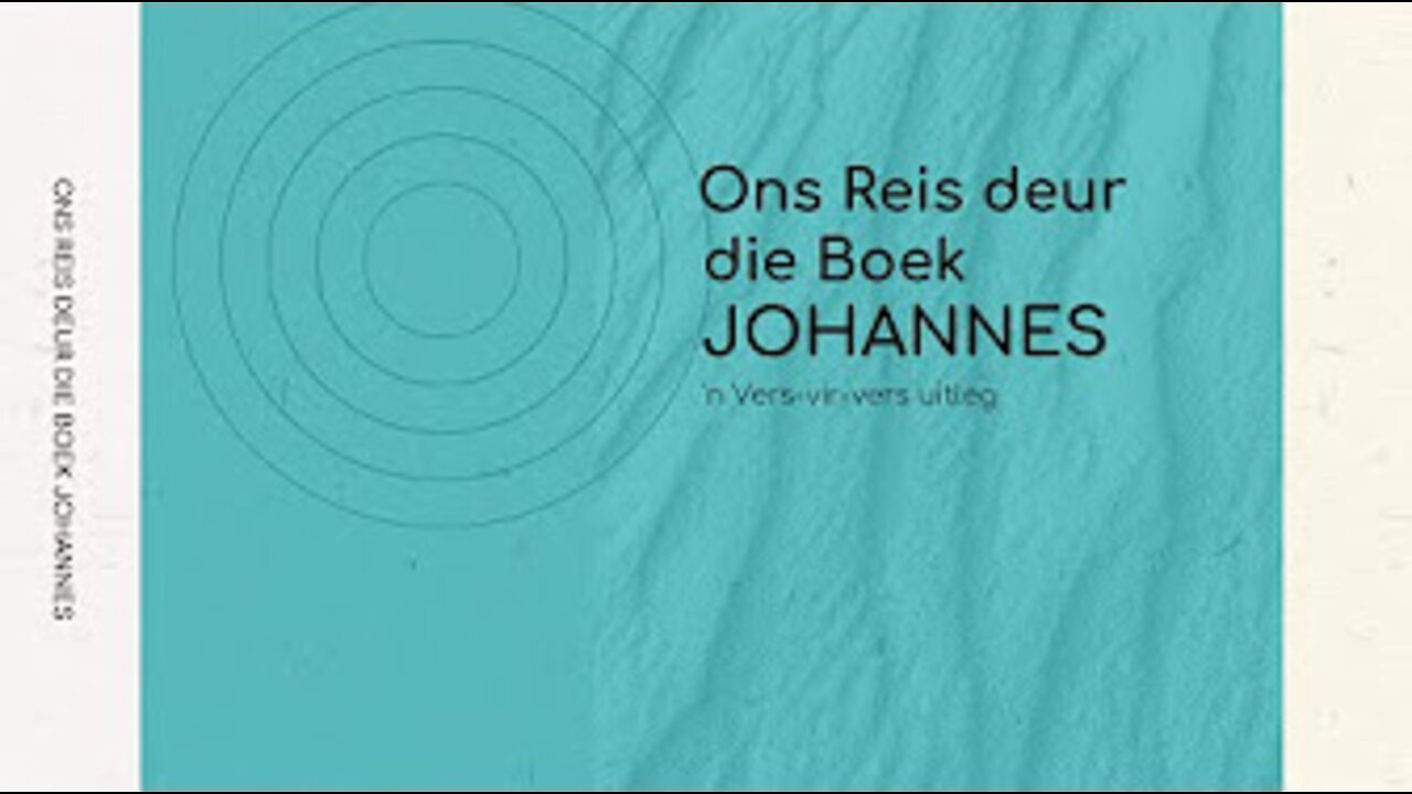 2022-03-27_Ons Reis deur die Boek JOHANNES