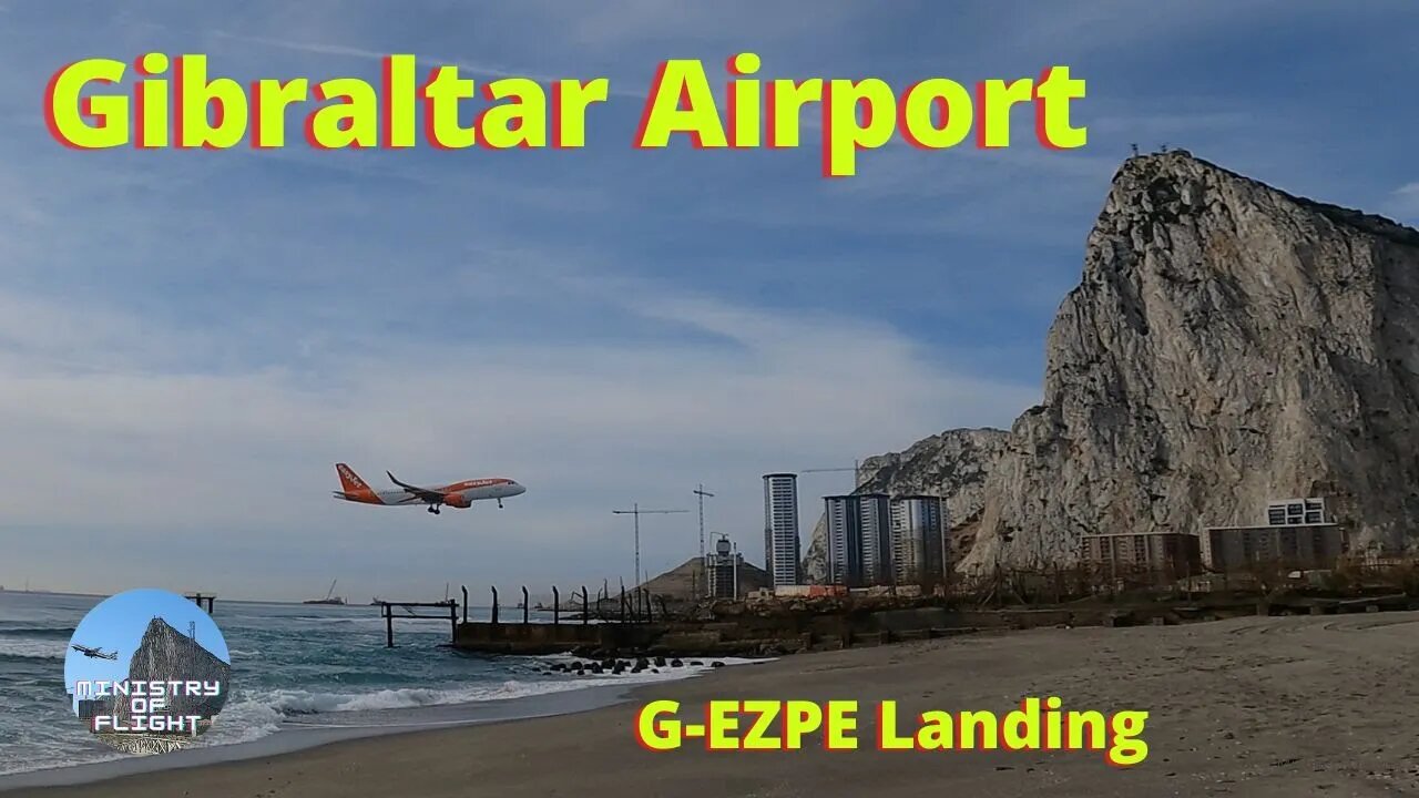 G-EZPE Landing and Departing at Gibraltar