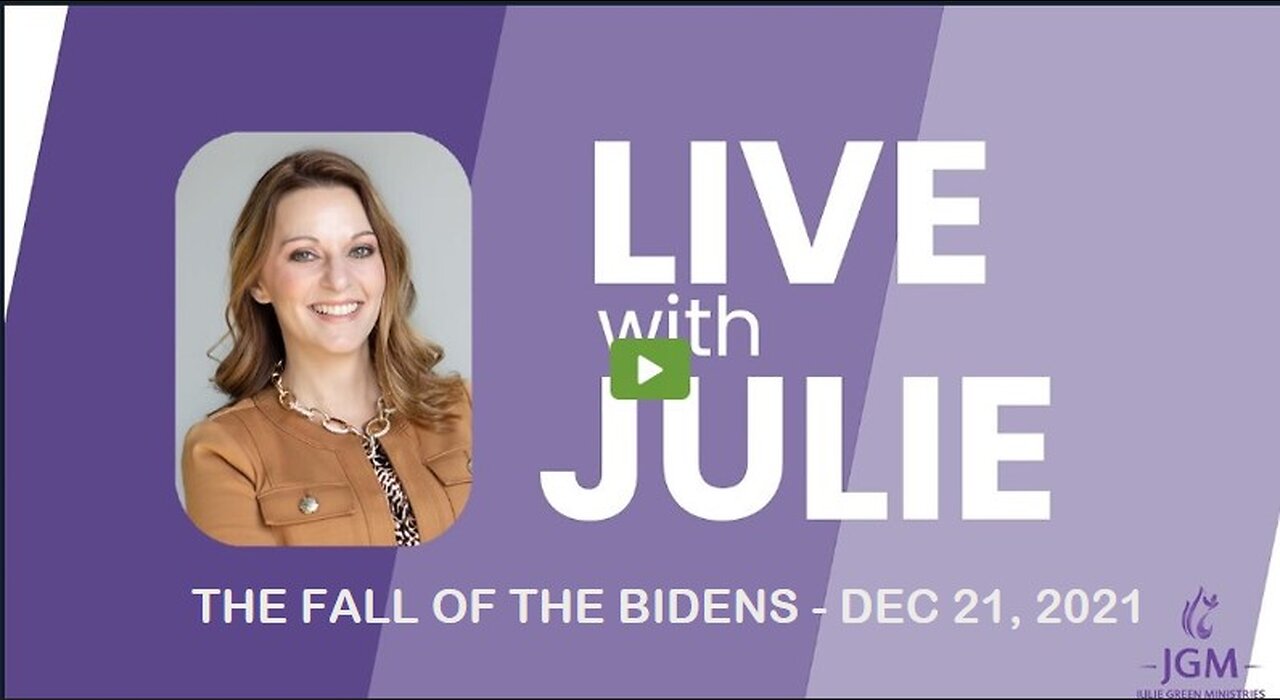 Julie Green subtitles THE FALL OF THE BIDENS - DEC 21, 2021