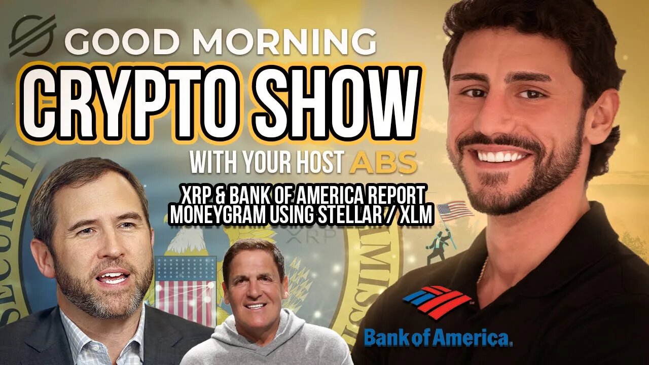 ⚠️ XRP HOLDERS... Bank of America IS HERE ⚠️ MoneyGram Using XLM, Mark Cuban Crypto = "America 2.0"