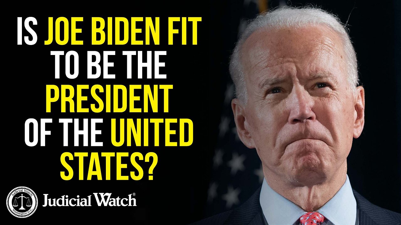 Is Joe Biden Fit to Be the President of the United States?