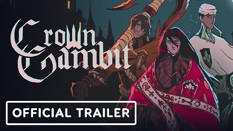 Crown Gambit - Official Gameplay Trailer | gamescom 2024