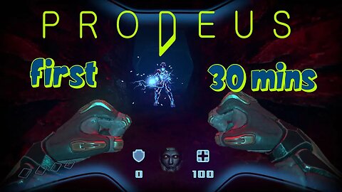 Prodeus | Gameplay | First 30 Minutes |